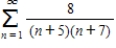 Find the sum of the convergent series. ​   ​