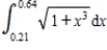 Use a power series to approximate the value of the integral with an error less than 0.001.Round your answer to four decimal places. 