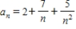 Write the first three terms of the sequence. ​   ​
