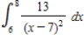<strong>Determine whether the improper integral diverges or converges.Evaluate the integral if it converges. </strong> A)49 B)13 C) D) E)diverges