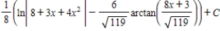 <strong>Use integration tables to find . </strong> A) B) C) D) E)