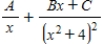 <strong>Write the form of the partial fraction decomposition for the following rational expression. </strong> A) B) C) D) E)