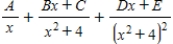 <strong>Write the form of the partial fraction decomposition for the following rational expression. </strong> A) B) C) D) E)
