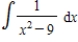 <strong>Use partial fractions to find . </strong> A) B) C) D) E)