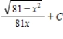 <strong>Find the indefinite integral by making the substitution . </strong> A) B) C) D) E)