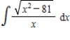<strong>Find the indefinite integral by making the substitution . </strong> A) B) C) D) E)