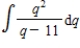 Find the indefinite integral. ​   ​