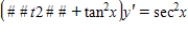 Solve the differential equation   . ​