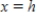 A vertical line ,where is chosen so that the area of the region bounded by ,the y-axis,the horizontal line ,and the line is half the area of region R.What is the value of h?