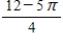 <strong>The graph of consists of line segments and quarter circles as shown in the graph to the right.What is the value of ? </strong> A) B) C) D)