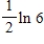 <strong>Evaluate the definite integral . </strong> A) B) C) D) E)
