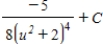 <strong>Find the indefinite integral of the following function and check the result by differentiation. </strong> A) B) C) D) E)