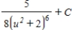 <strong>Find the indefinite integral of the following function and check the result by differentiation. </strong> A) B) C) D) E)