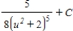 <strong>Find the indefinite integral of the following function and check the result by differentiation. </strong> A) B) C) D) E)