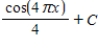 <strong>Find the indefinite integral of the following function. </strong> A) B) C) D) E)