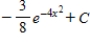 <strong>Find the indefinite integral. </strong> A) B) C) D) E)