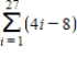 Use the properties of summation and Theorem 5.2 to evaluate the sum. ​   ​