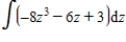 Find the indefinite integral   . ​
