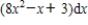 <strong>Find the differential of the function .</strong> A) B) C) D) E)