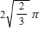 <strong>A sector with central angle is cut from a circle of radius 4 inches,and the edges of the sector are brought together to form a cone.Find the magnitude of such that the volume of the cone is a maximum. </strong> A) radians B) radians C) radians D) radians E) radians
