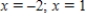<strong>The graph of f is shown below.For which values of x is zero? </strong> A) B) C) D) E)