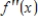 <strong>The graph of f is shown below.For which value of x is zero? </strong> A) B) C) D) E)