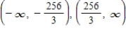 <strong>Determine the open intervals on which the graph of the function is concave upward or concave downward. </strong> A)concave upward: ;concave downward: B)concave upward: ;concave downward: C)concave upward: ;concave downward: D)concave upward: ;concave downward: E)concave upward: ;concave downward: