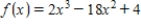 For the function : (a)Find the critical numbers of f (if any); (b)Find the open intervals where the function is increasing or decreasing;and (c)Apply the First Derivative Test to identify all relative extrema. Then use a graphing utility to confirm your results. 