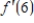 <strong>What does the limit statement represent? </strong> A)0 B) C) ,if D)6