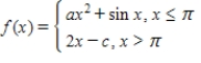 <strong>For what values of and is the piecewise function differentiable? </strong> A) and B) and C) and D) and