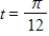 The displacement from equilibrium of an object in harmonic motion on the end of a spring is where y is measured in feet and t is the time in seconds.Determine the velocity of the object when .Round your answer to two decimal places. 