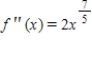 Given the derivative below find the requested higher-order derivative. , . 