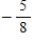 <strong>Find the limit. β β</strong> A) B) C)1 D)-5 E)