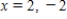 <strong>Find all the vertical asymptotes (if any)of the graph of the function . β</strong> A) B) C) D) E)no vertical asymptotes
