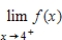 <strong>Use a graphing utility to graph the function and determine the following one-sided limit. β β</strong> A) B)4 C)-4 D) E)0