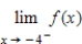 <strong>Use the graph to determine the following limits,and discuss the continuity of the function at . (i) (ii) (iii) β </strong> A)1,-1,does not exist,not continuous B)1,0,does not exist,not continuous C)0,1,does not exist,not continuous D)-4,0,does not exist,not continuous E)0,1,0,continuous