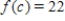 <strong>Find the value of c guaranteed by the Intermediate Value Theorem. β , , β</strong> A)13 B)4 C)3 D)11 E)12