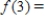 <strong>The graph of below,consisting of a pair of line segments,is pictured below. If ,then </strong> A)3 B)4 C)4.5 D)5.5