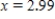 What is the equation of the tangent to at ? Use the tangent to approximate at . Is the approximation greater or less than the actual value of at ?