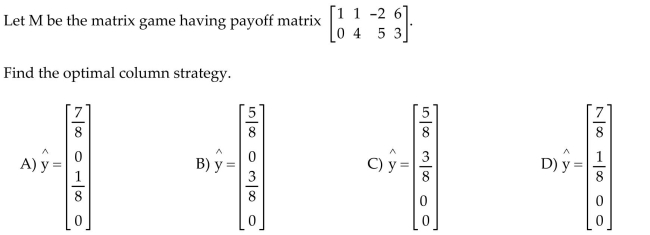 Find the optimal row or column strategy of the matrix game.