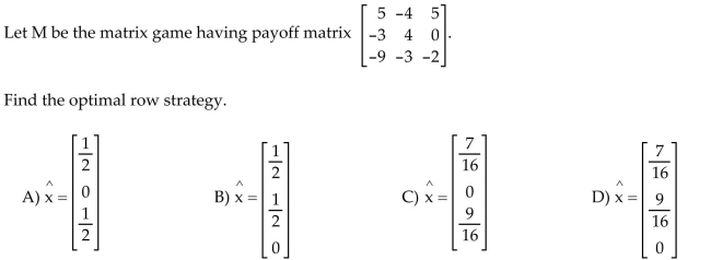 Find the optimal row or column strategy of the matrix game.