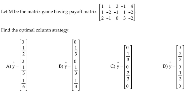 Find the optimal row or column strategy of the matrix game.