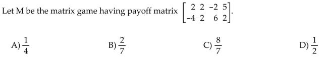 Find the value of the matrix game.