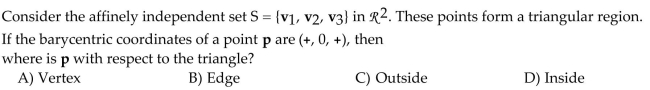 Find the barycentric coordinates of p with respect to the affinely independent set of points that precedes it.