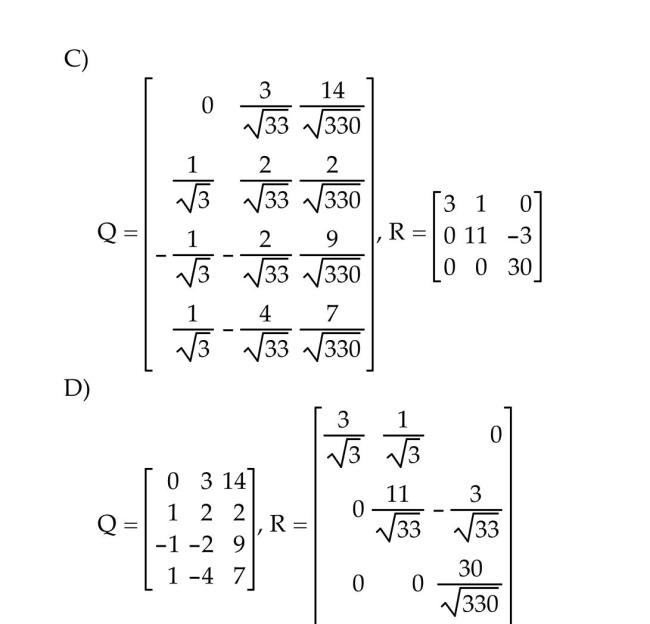 Find a QR factorization of the matrix A.