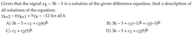 Find the general solution of the difference equation.