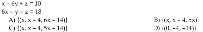 Solve the system in terms of the arbitrary variable x.