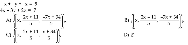Solve the system in terms of the arbitrary variable x.