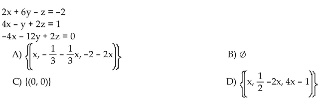 If the system has infinitely many solutions, write the solution set with x arbitrary.