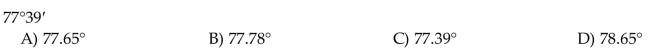 Convert the angle to decimal degrees and round to the nearest hundredth of a degree.